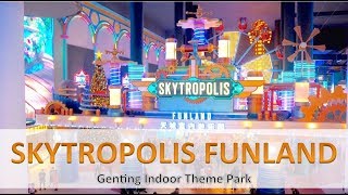 Skytropolis Funland 2019 - Genting Highlands Indoor Theme ...