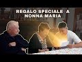 Regalo inaspettato per nonna maria