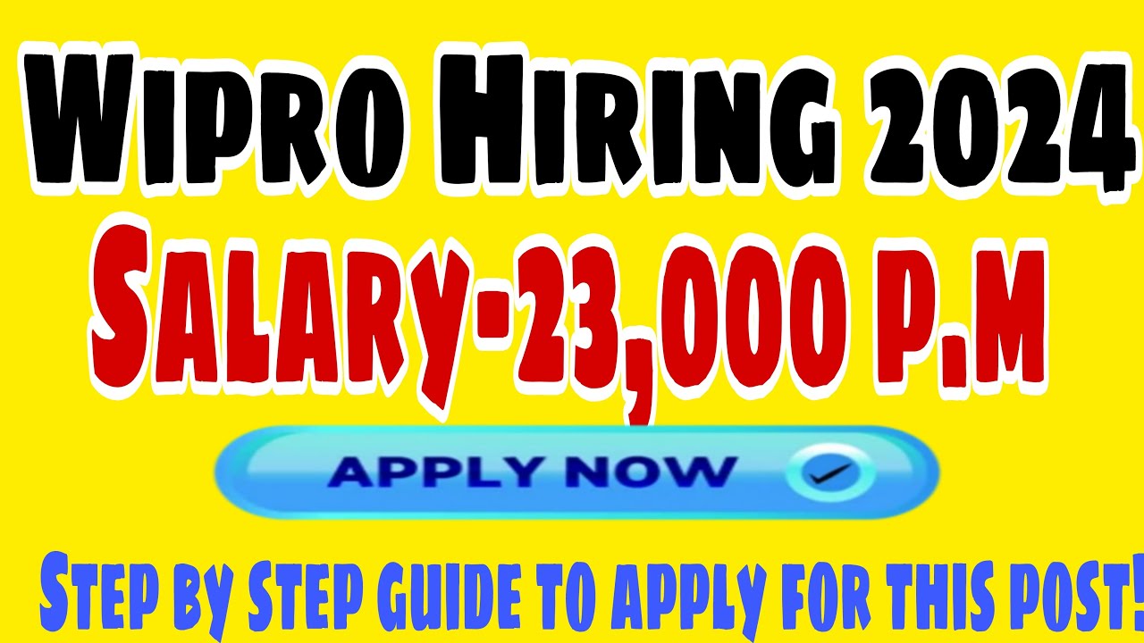 Wipro WILP Off Campus Drive 2024 Hiring for Freshers Salary Upto Rs 23 ...