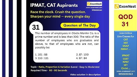 Question of the Day - 31 | Ratio, Proportion & Variation | Easy to Moderate | CAT | IPMAT | NMAT