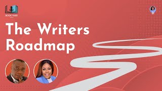 The Writer's Roadmap | Episode 1 | With Benji Okoh