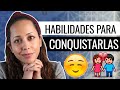 6 Habilidades Que Necesitas Para Conquistar A Una Mujer