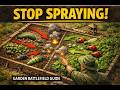 Stop Spraying Your Garden (Do THIS Instead)