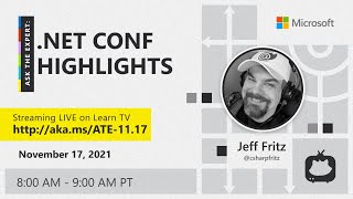 Ask the Expert: .NET Conf Highlights with Jeff Fritz