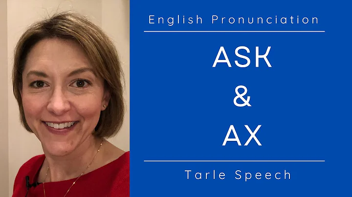 Learn to Pronounce ASK & AX - American English Pronunciation Lesson #learnenglish