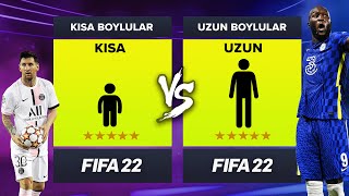 EN KISA FUTBOLCULAR vs EN UZUN FUTBOLCULAR // FIFA 22 KARİYER MODU KAPIŞMA