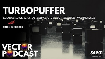 Economical way of serving vector search workloads with Simon Eskildsen, CEO Turbopuffer