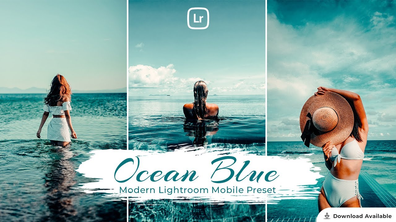 Ocean Blue | Lightroom editing | Lightroom Mobile Preset Free DNG