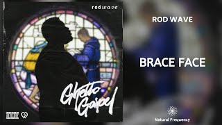 Rod Wave - Brace Face (432Hz)