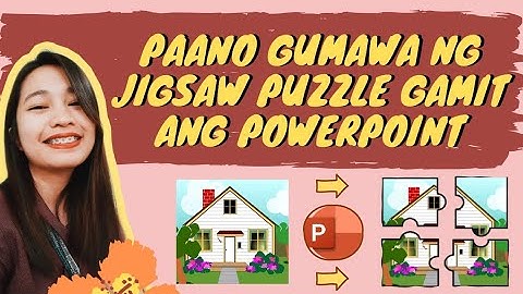 HOW TO MAKE JIGSAW PUZZLE USING MICROSOFT POWERPOINT (EASY TAGALOG TUTORIAL)