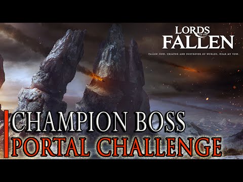 Lords Of The Fallen - Portal Challenge After Champion Boss