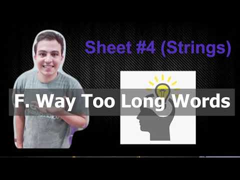 F.Way Too Long Words