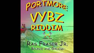 Bounce And Galang - Ras Frasa Jr. (Audio)