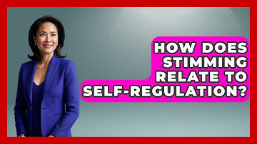 How Does Stimming Relate To Self-Regulation? - Answers About Autism