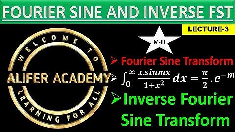 3-Fourier Transform || Engineering Mathematics-3 || Fourier Sine and Inverse Fourier Sine Transform