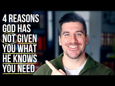 God Has NOT Given You What You Need Because . . .