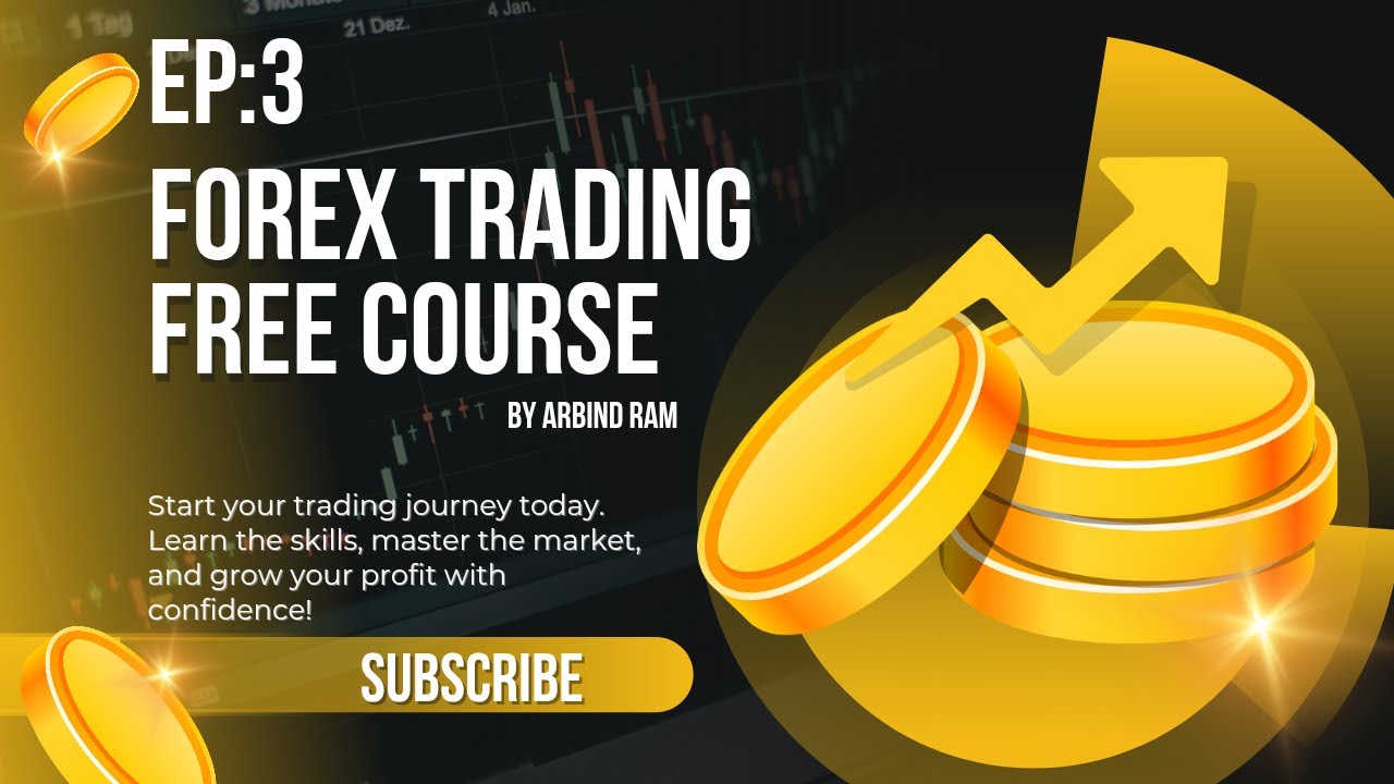 EP:3 | Forex trading course| By Arbind Ram - YouTube
