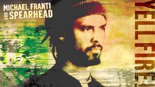 Video thumbnail of "Michael Franti and Spearhead - "Hey Now Now" (Full Album Stream)"