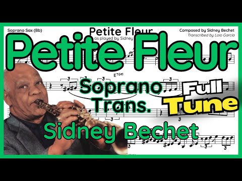 Petite Fleur - Sidney Bechet - Soprano Sax Transcription (+ Backing Track)