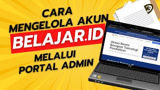 🔴 CARA RESET PASSWORD AKUN BELAJAR ID VIA PORTAL ADMIN | Tutorial Belajar.id | KiyeDesign
