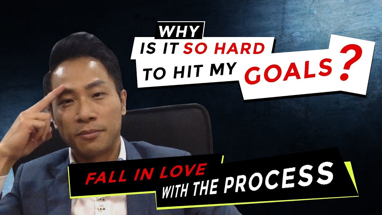Why Is It So Hard To Hit My GOALS Fall In Love With The PROCESS YouTube