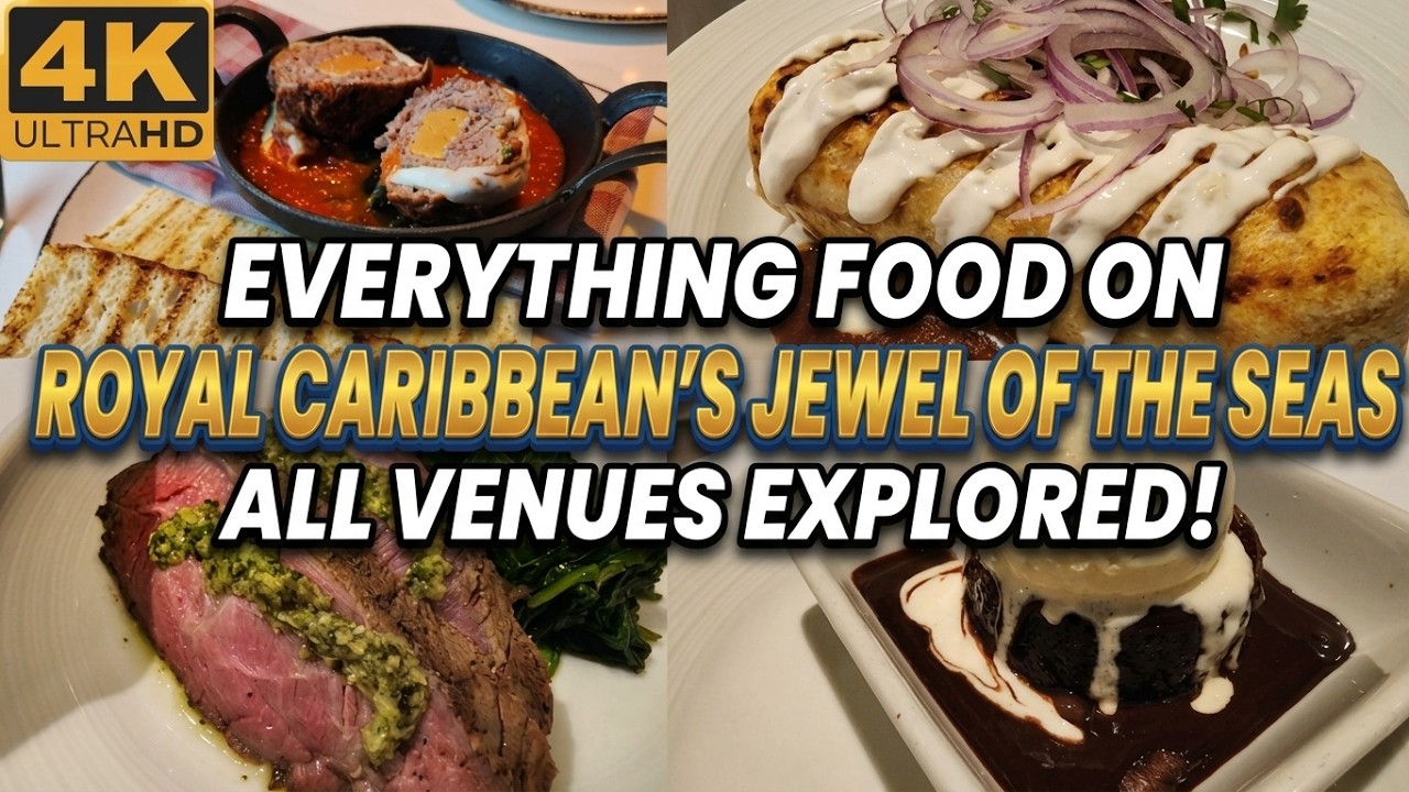 EVERYTHING Food on Royal Caribbean Jewel of the Seas  | Buffet | Specialty | MDR | All Venues