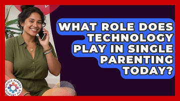 What Role Does Technology Play in Single Parenting Today? | Single Parent Support Hub News