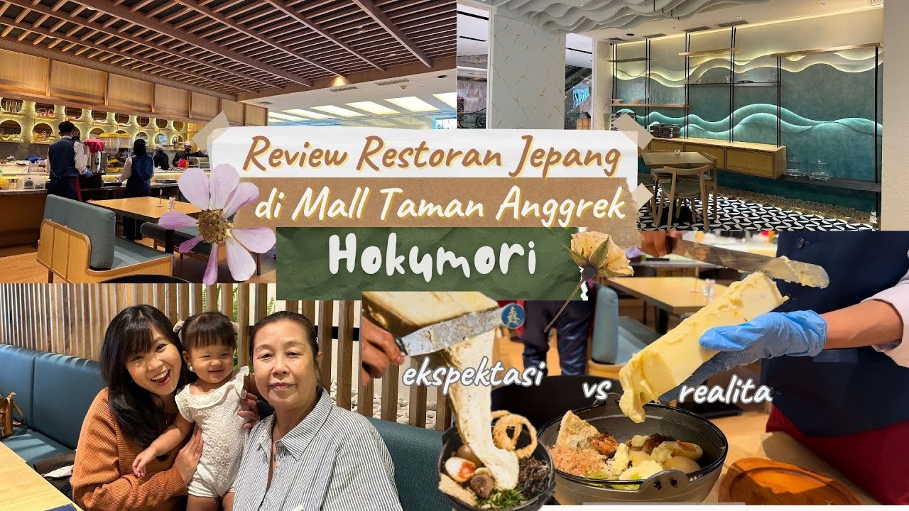 EKSPEKTASI VS REALITA DI RESTORAN JEPANG BARU BUKA I HOKUMORI MALL TAMAN ANGGREK - YouTube