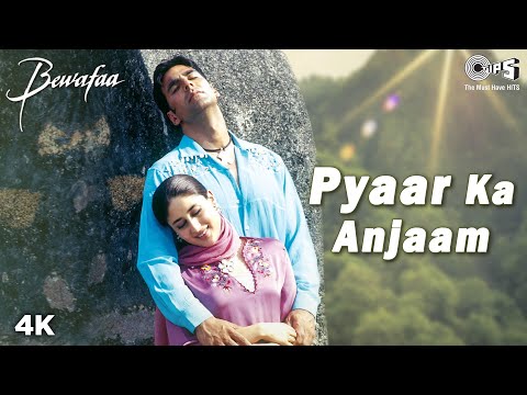 Pyaar Ka Anjaam Song Video - Bewafaa | Akshay, Kareena & Sushmita | Kumar Alka & Sapna