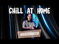 Chill at home 2 by masedonico  progressive and melodic house