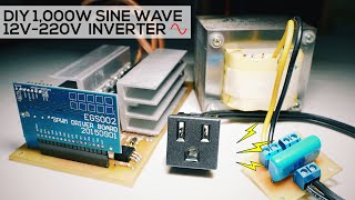 DIY 1kW Sine Wave Inverter (12V220V  EGS002)