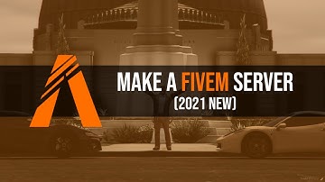 How to Make a FiveM Server in 2021 (NEW)