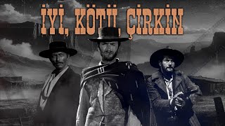 Bir Vahşi Batı Destanı İyi, Kötü, Çirkin Çekim Öyküsü Ve Film Izi