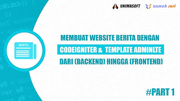 #PART 1 |  Codeigniter dan Template AdminLTE (MEMBUAT WEB BERITA)