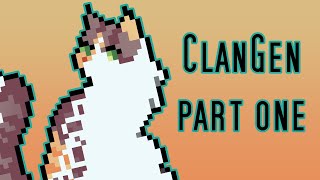 ClanGen | Part One | It was 2am so I called it Mudclanclan