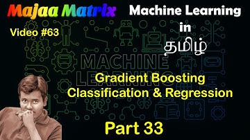 Gradient Boosting Classification & Regression | Machine Learning in Tamil - Part 33 | #63