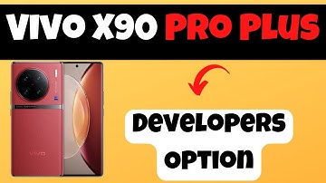 Vivo X90 Pro Plus Developers Option || How to enable Developer option
