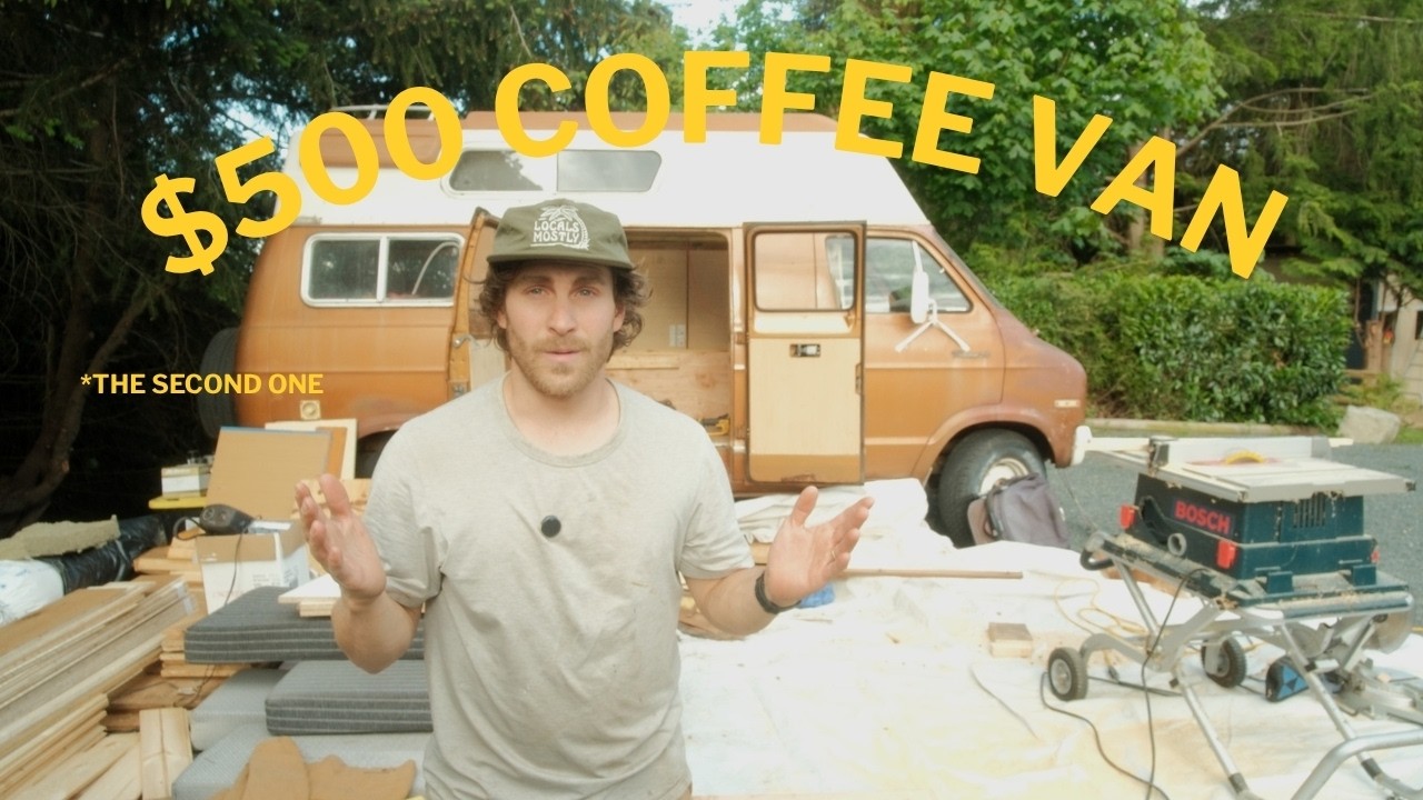 My (second) $500 Coffee Van Build
