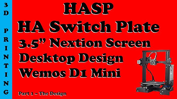 HA Switch Plate (HASP) #0017 3.5" Nextion Desk Top Design Wemos d1 mini