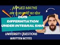 DUIS | Differentiation under Integral Sign | Applied Maths | University questions &amp; notes| TKG