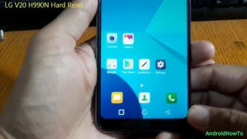 LG V20 H990N Hard Reset and Soft Reset