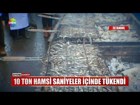 10 Ton Hamsi Saniyeler Içince Tükendi