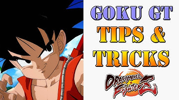 Dragon Ball FighterZ - Goku GT Tips & Tricks