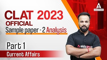 CLAT 2023 Sample Paper 2 | Current Affairs | CLAT 2023 Preparation | Part 1
