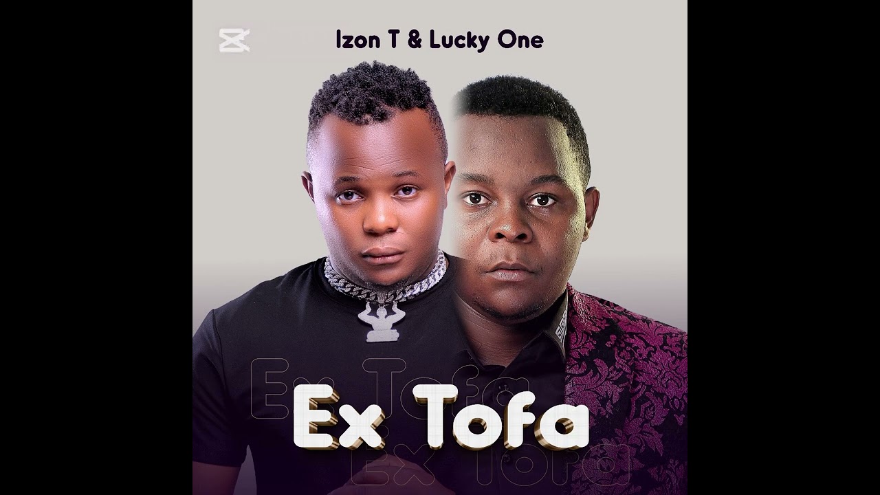 Ex Tofa - Izon T & Lucky One - YouTube
