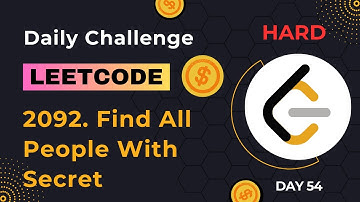 ✅Day 55 | LeetCode 2092. Find All People With Secret #dailychallenge #leetcode #solution #problem