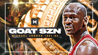 MICHAEL JORDAN ULTIMATE 199192 Season Highlights!  BACK 2 BACK! | GOAT SZN