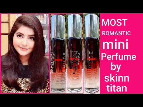 Most romantic perfume for women |Skinn By Titan Fragrances Womens Nude | RARA | mini perfume |