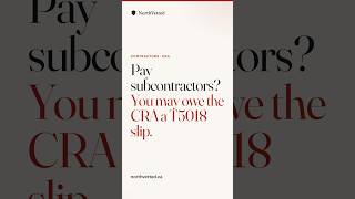 Pay subcontractors? You may owe the CRA a T5018 slip #Shorts