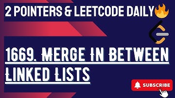 1669. Merge In Between Linked Lists | 2 Pointers | Linked List | O(N) Approach| Best Explained🔥🔥